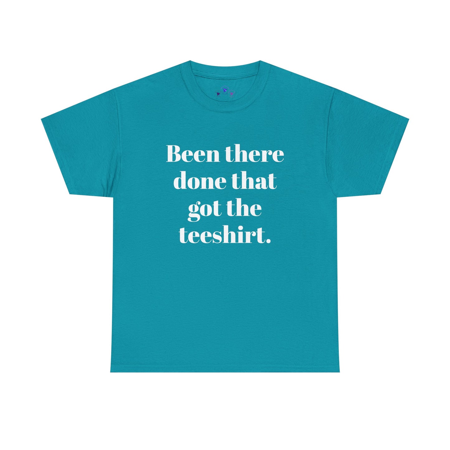 Been There Done That Unisex Heavy Cotton Tee