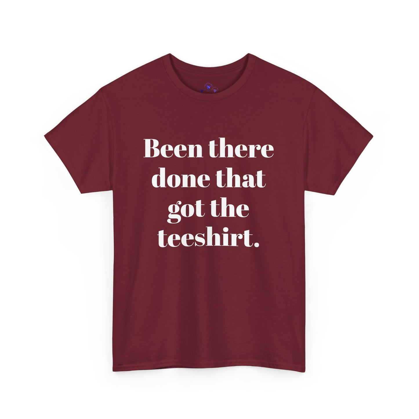 Been There Done That Unisex Heavy Cotton Tee