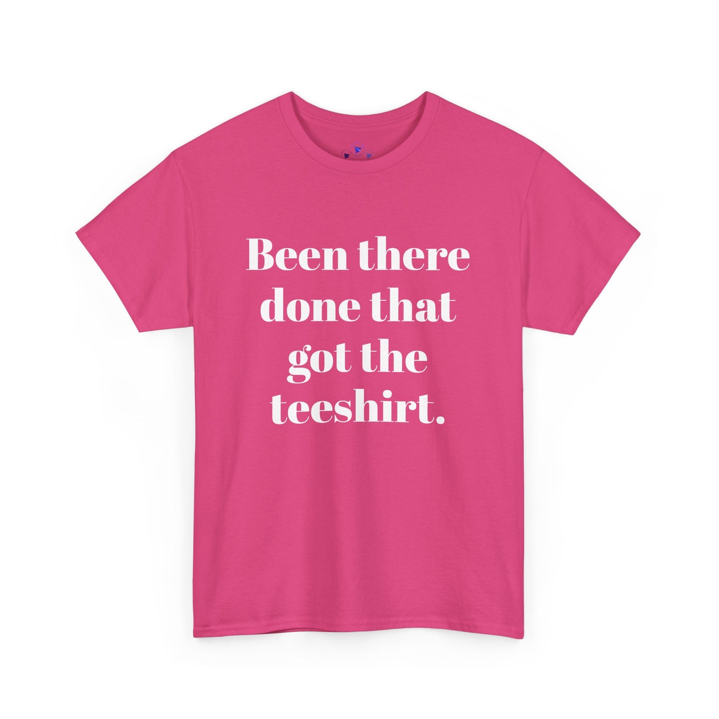 Been There Done That Unisex Heavy Cotton Tee