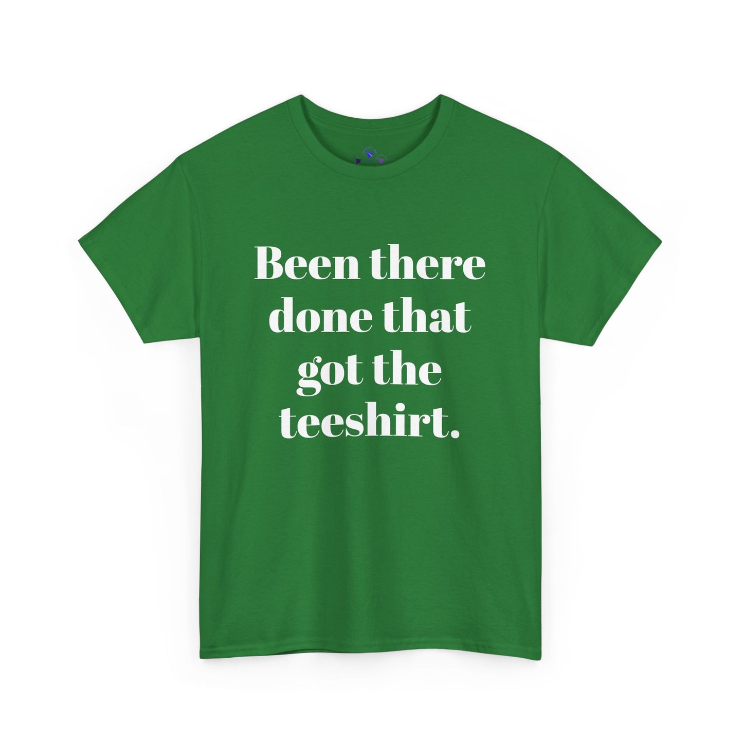 Been There Done That Unisex Heavy Cotton Tee