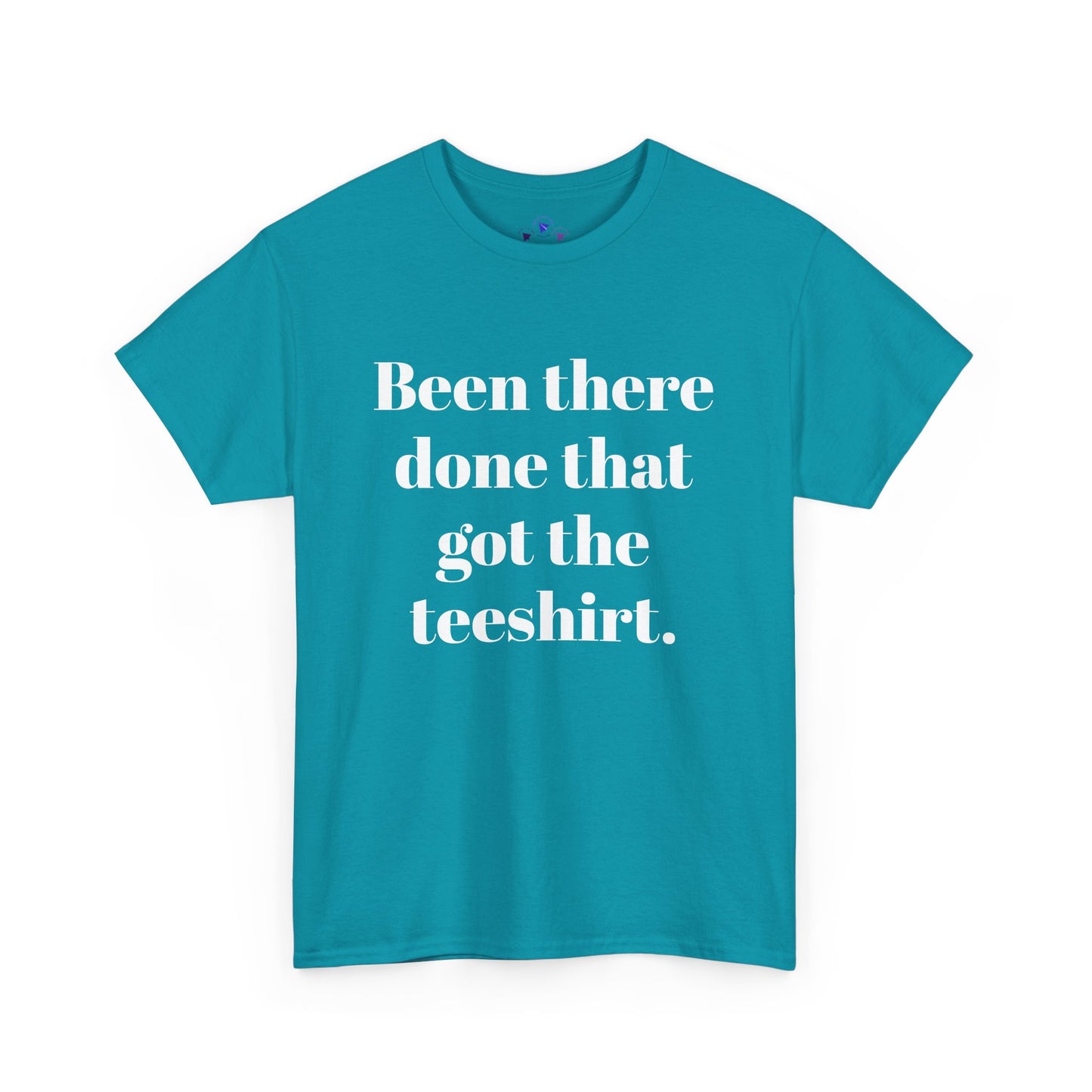 Been There Done That Unisex Heavy Cotton Tee