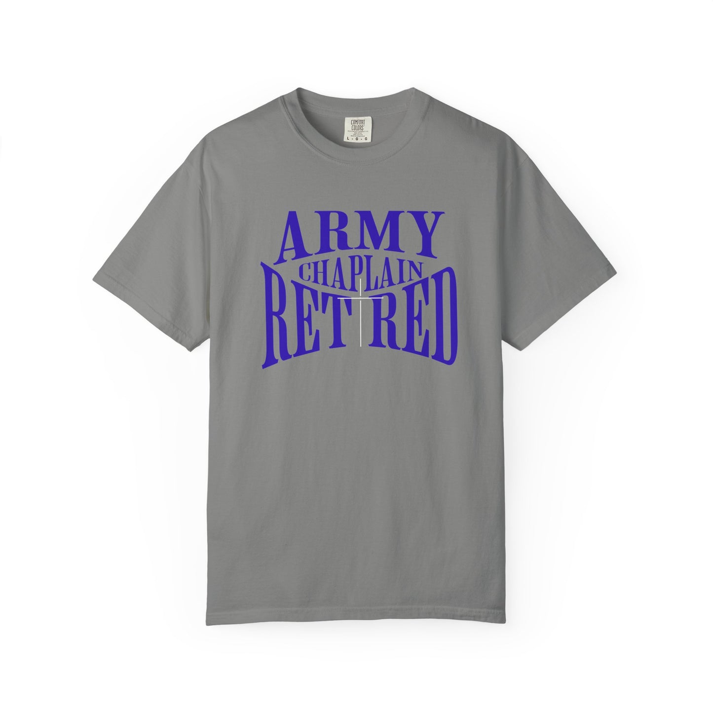 Army Chaplain Retired T-Shirt - Garment-Dyed Unisex Tee, Perfect for Veterans, Retirement Gift, Casual Style, Army Apparel