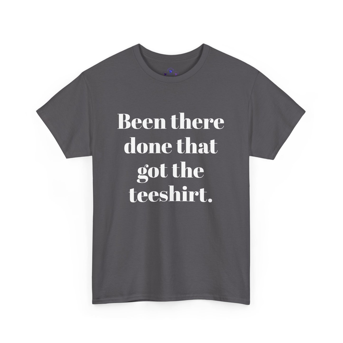 Been There Done That Unisex Heavy Cotton Tee