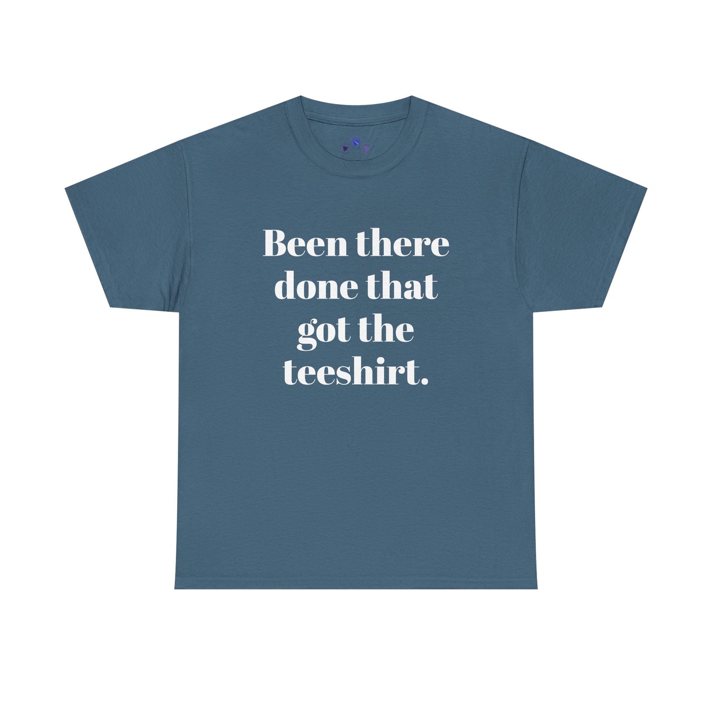 Been There Done That Unisex Heavy Cotton Tee