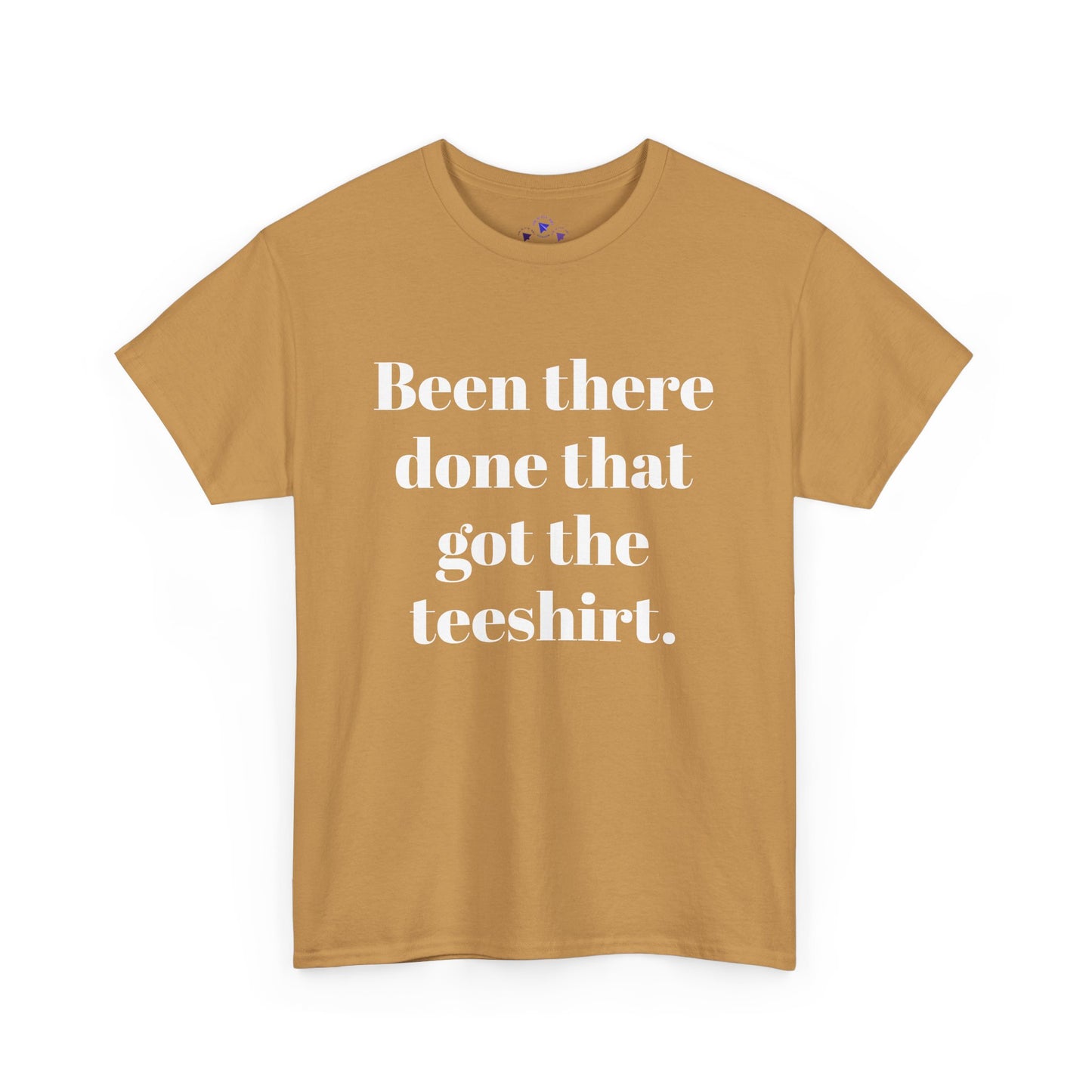 Been There Done That Unisex Heavy Cotton Tee