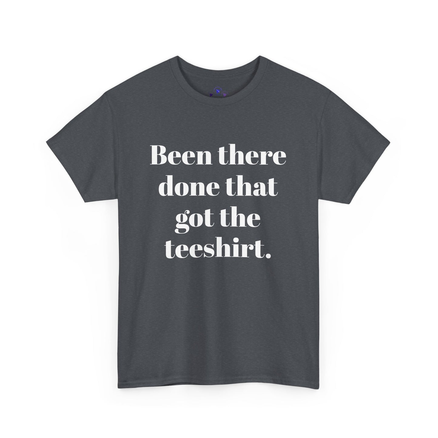 Been There Done That Unisex Heavy Cotton Tee