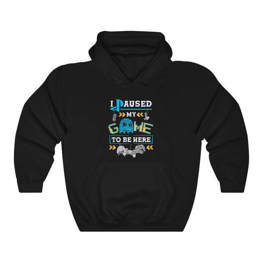 I Paused My Game To Be Here Unisex Heavy Blend™ Hooded Sweatshirt