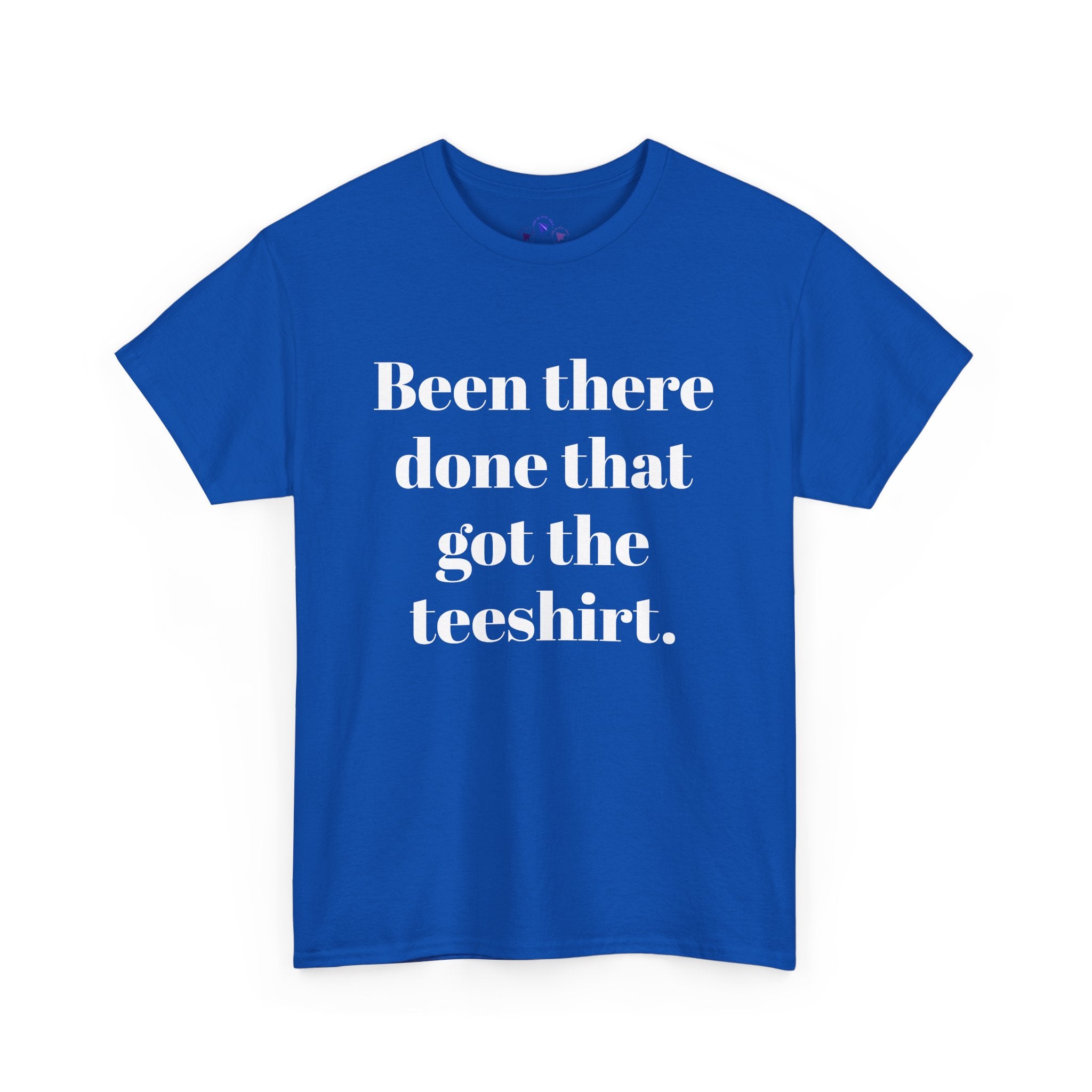 Been There Done That Unisex Heavy Cotton Tee
