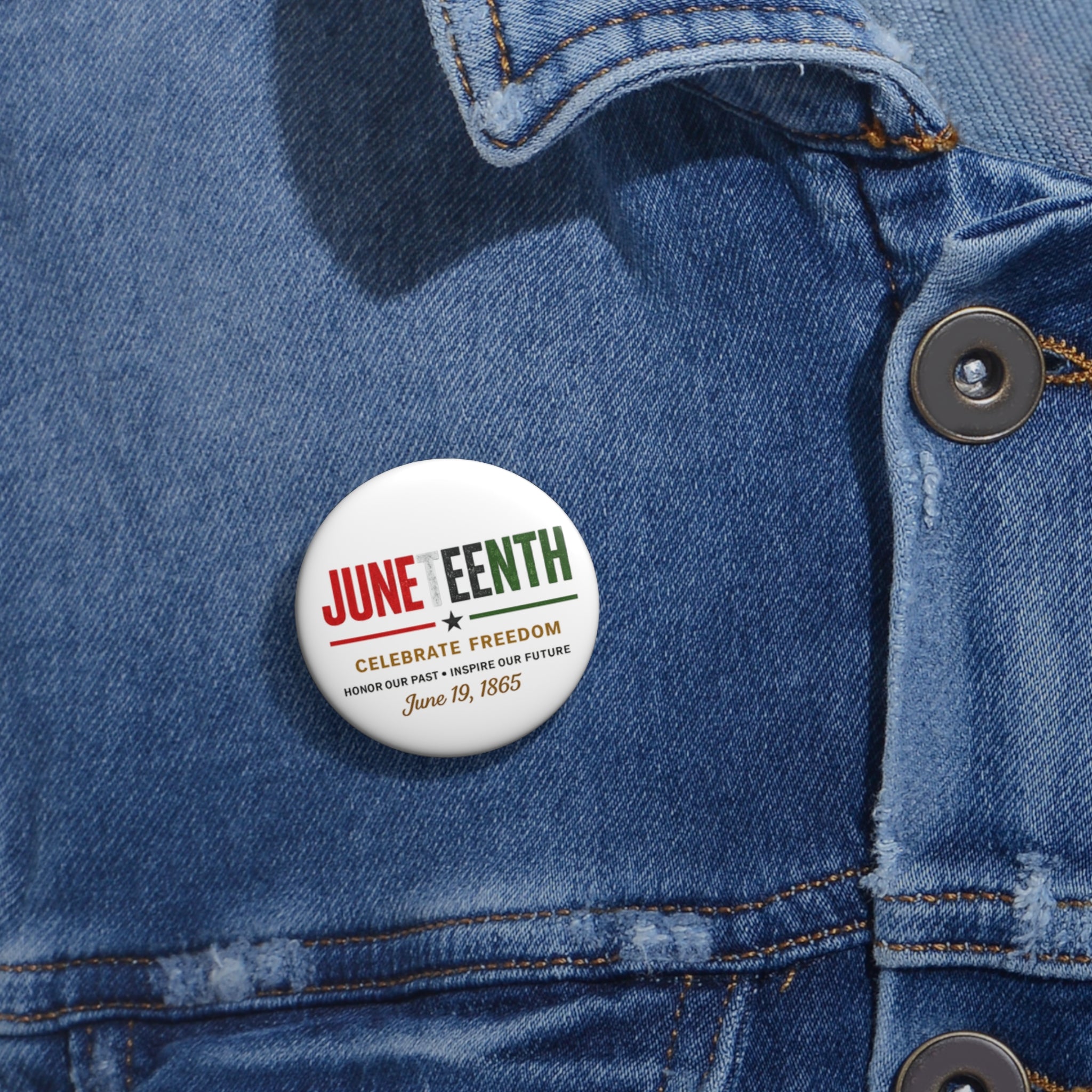 Juneteenth Celebrate Freedom Pin Button — June 19, 1865 Commemorative Badge