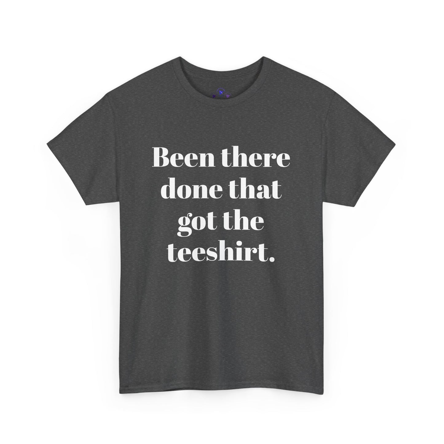 Been There Done That Unisex Heavy Cotton Tee