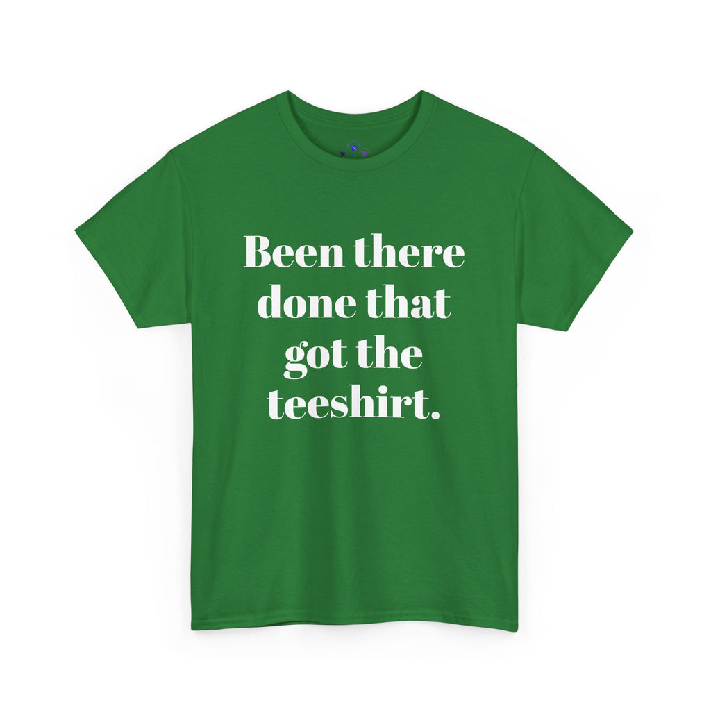Been There Done That Unisex Heavy Cotton Tee
