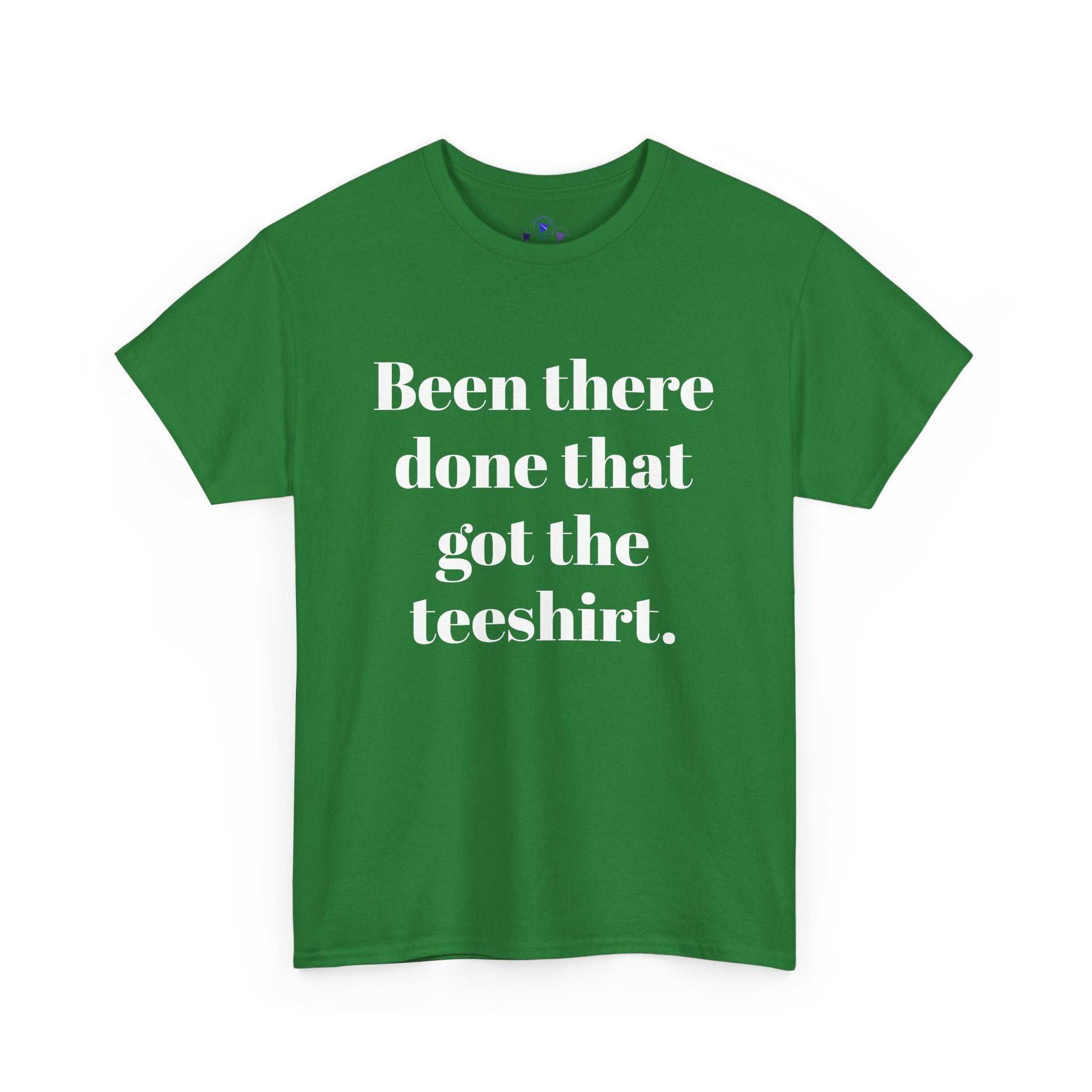 Been There Done That Unisex Heavy Cotton Tee