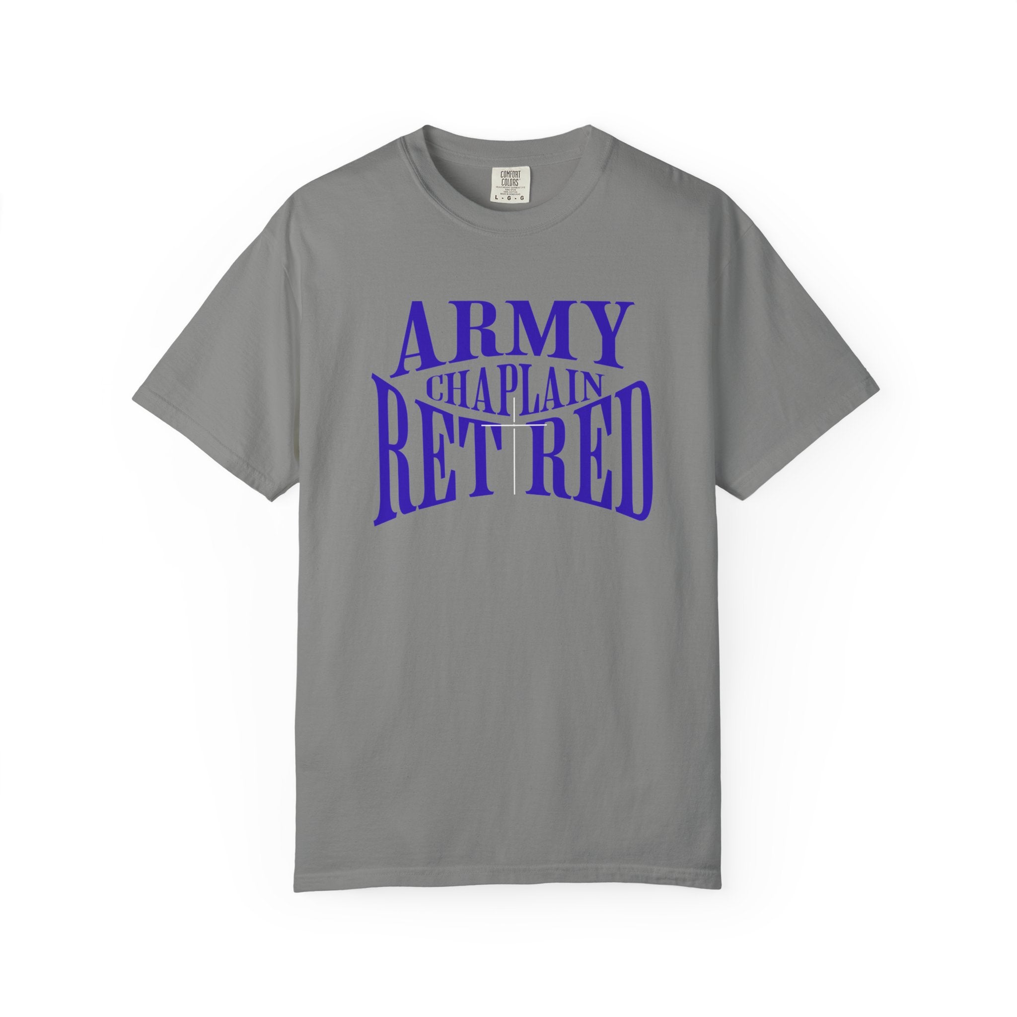 Army Chaplain Retired T-Shirt - Garment-Dyed Unisex Tee, Perfect for Veterans, Retirement Gift, Casual Style, Army Apparel