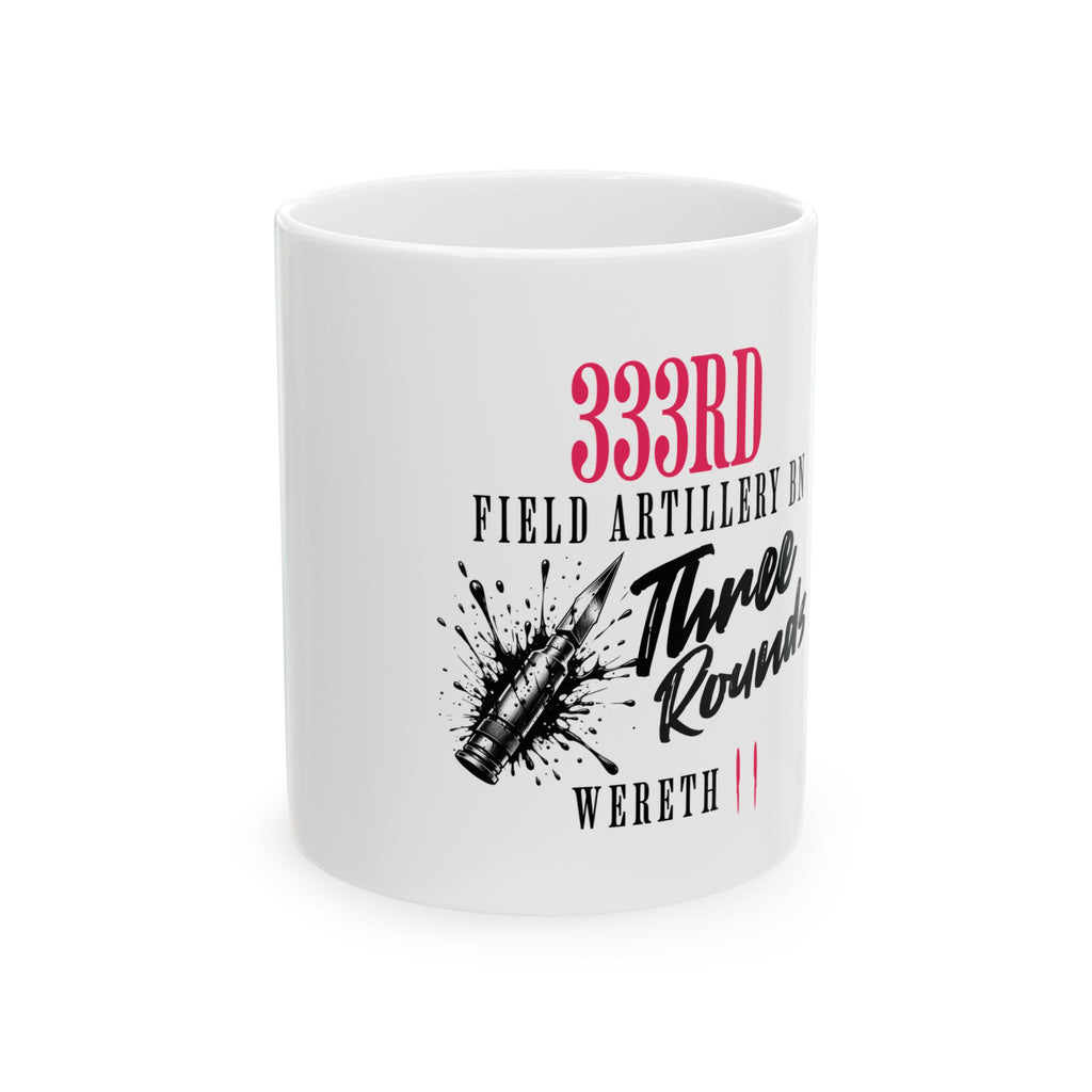 333rd Field Artillery Battalion 'Three Rounds' Ceramic Mug – Military Coffee Cup
