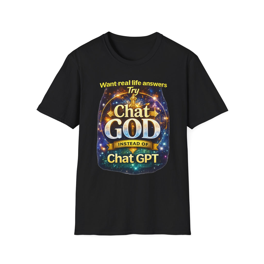 Chat GOD T-Shirt — "Try Chat GOD Instead of Chat GPT" Spiritual Humor Tee