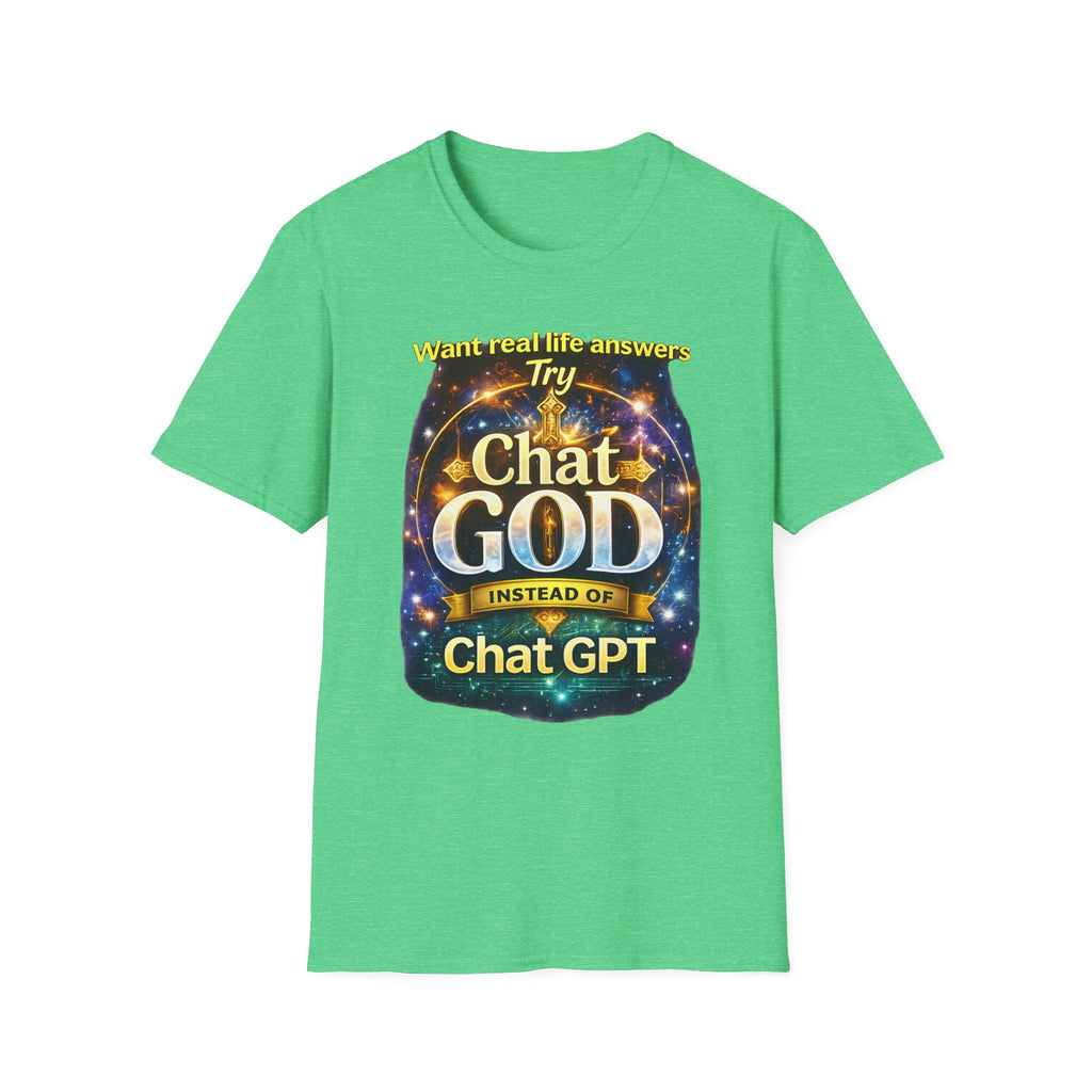Chat GOD T-Shirt — "Try Chat GOD Instead of Chat GPT" Spiritual Humor Tee