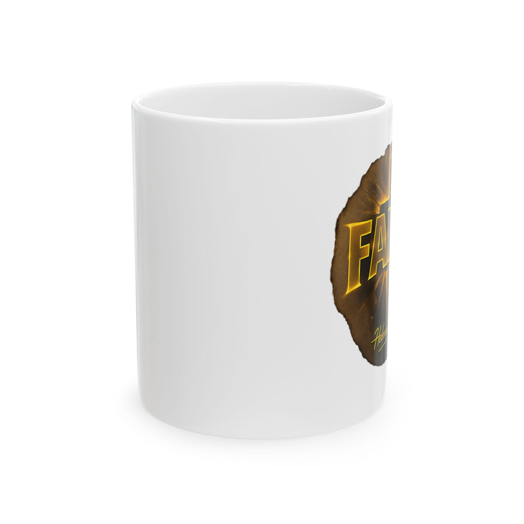 FAITH Ceramic Mug — Bold Gold 'FIERCE' Lettering Coffee Cup (11oz, 15oz)
