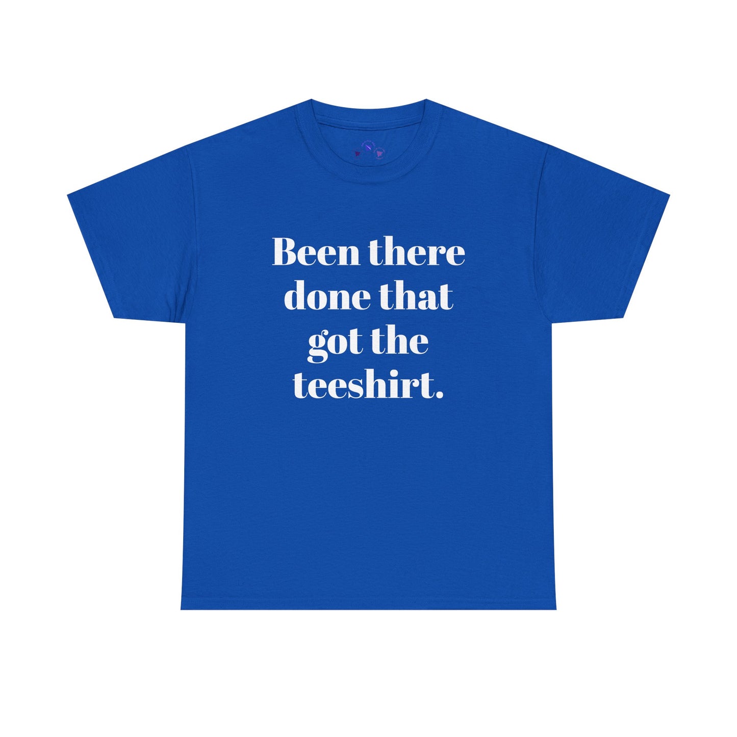 Been There Done That Unisex Heavy Cotton Tee