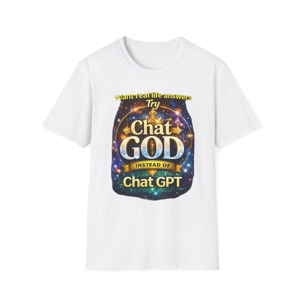 Chat GOD T-Shirt — "Try Chat GOD Instead of Chat GPT" Spiritual Humor Tee